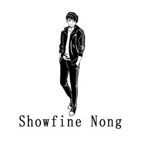 SHOWFINE NONG