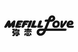 弥恋 MEFILL LOVE