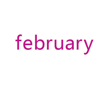 FEBRUARY