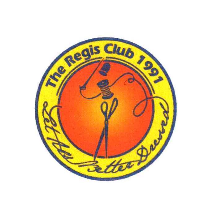 LET US BETTER DRESSED THE REGIS CLUB 1991