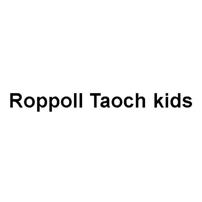 ROPPOLL TAOCH KIDS