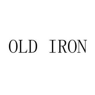 OLD IRON