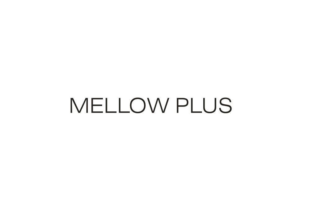 MELLOWPLUS