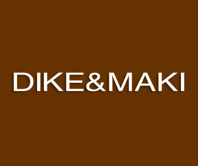 DIKE & MAKI