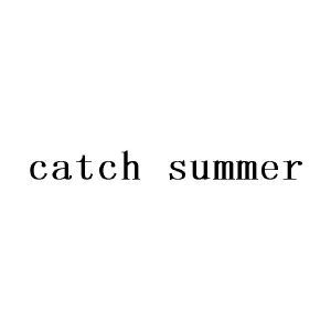 CATCH SUMMER