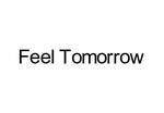 FEEL TOMORROW