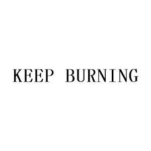 KEEP BURNING