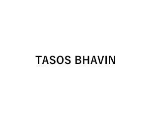 TASOS BHAVIN