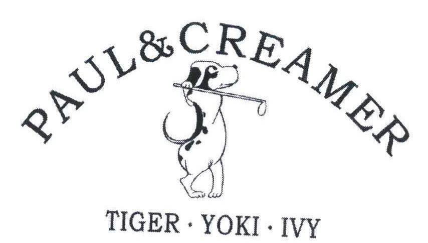 PAUL＆CREAMER TIGER·YOKI·IVY