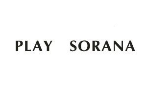 PLAY SORANA