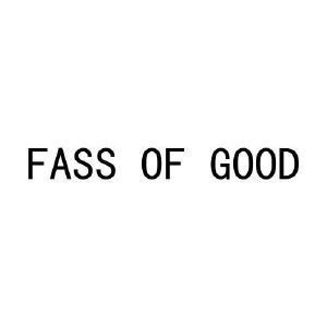 FASS OF GOOD