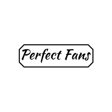 PERFECT FANS