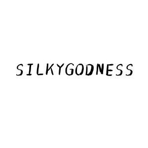 SILKYGODNESS