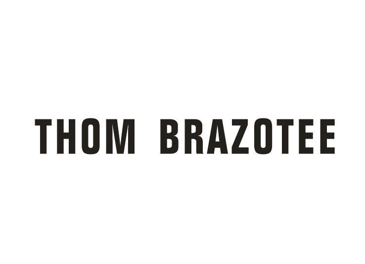 THOM BRAZOTEE