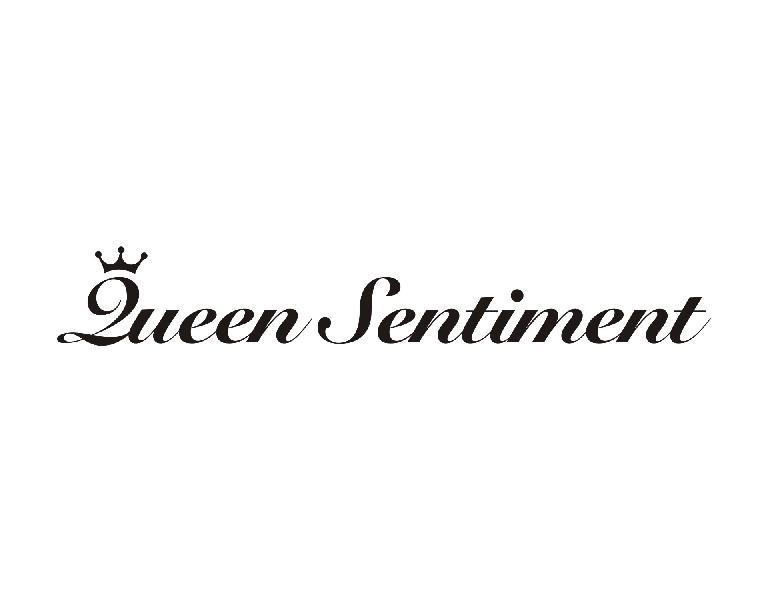 QUEEN SENTIMENT