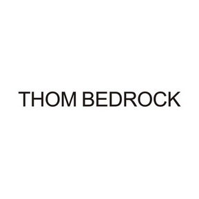 THOM BEDROCK