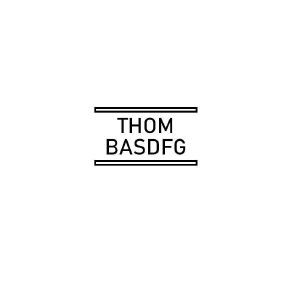 THOM BASDFG