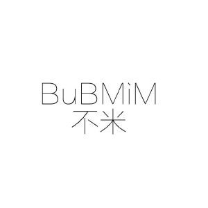 不米  BUBMIM