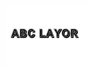 ABC LAYOR