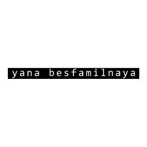 YANA BESFAMILNAYA