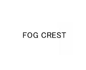 FOG CREST