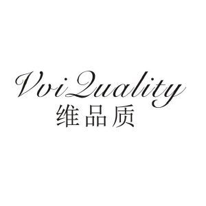 维品质 VVI QUALITY