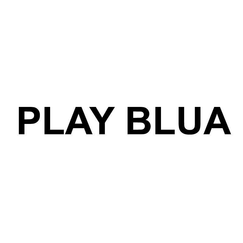 PLAY BLUA