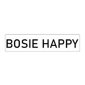 BOSIE HAPPY