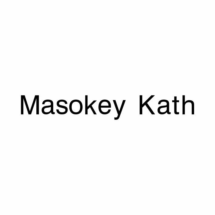 MASOKEY KATH