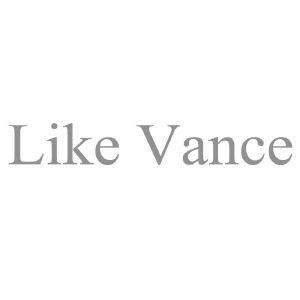 LIKE VANCE