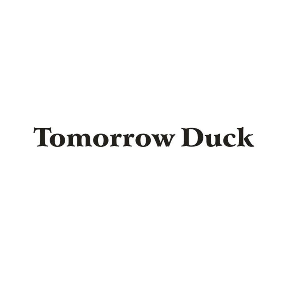 TOMORROW DUCK