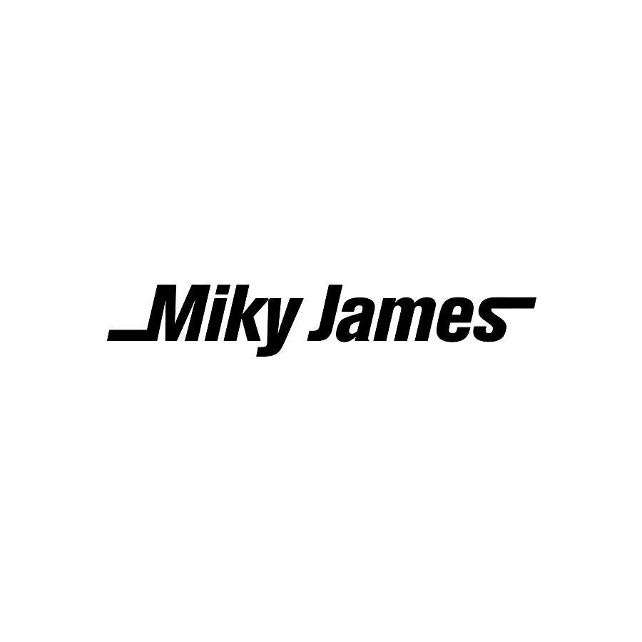 MIKY JAMES