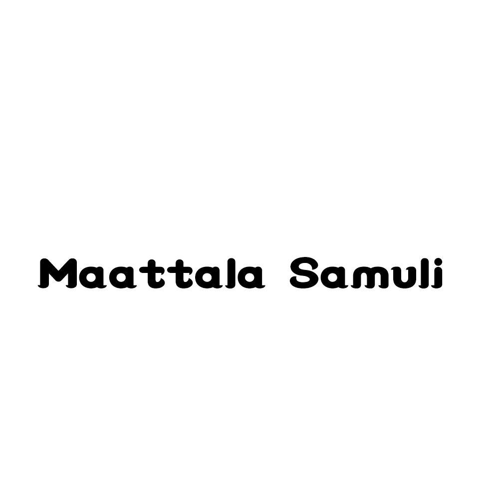 MAATTALA SAMULI