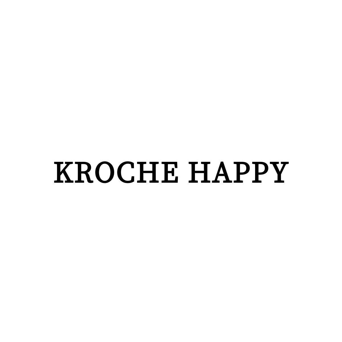 KROCHE HAPPY