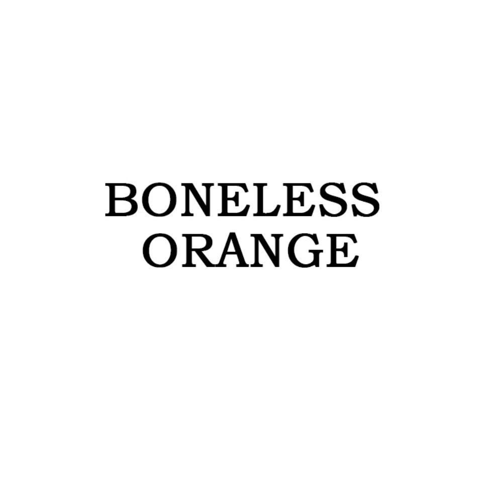 BONELESS ORANGE