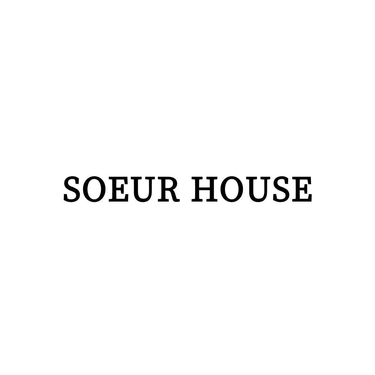 SOEUR HOUSE