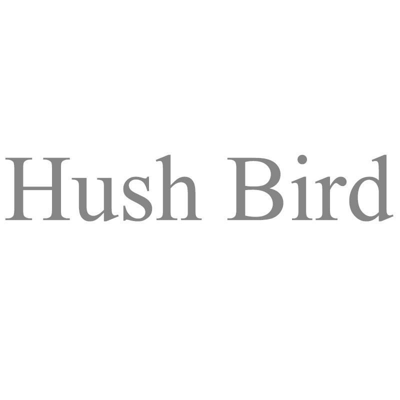 HUSH BIRD