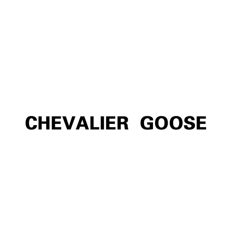 CHEVALIER GOOSE