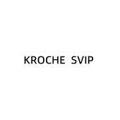 KROCHE SVIP