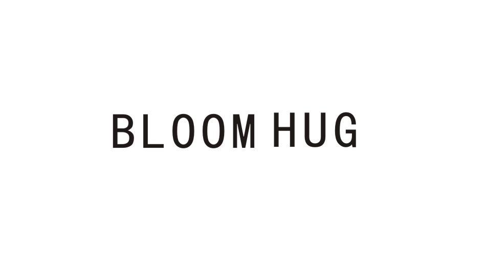 BLOOM HUG