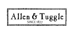 ALLEN&TUGGLE SINCE 1877