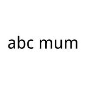 ABC MUM