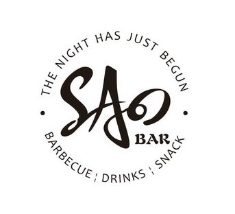 SAO BAR THE NIGHT HAS JUST BEGUN BARBECUE DRINKS SNACK