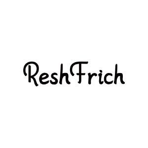 RESH FRICH