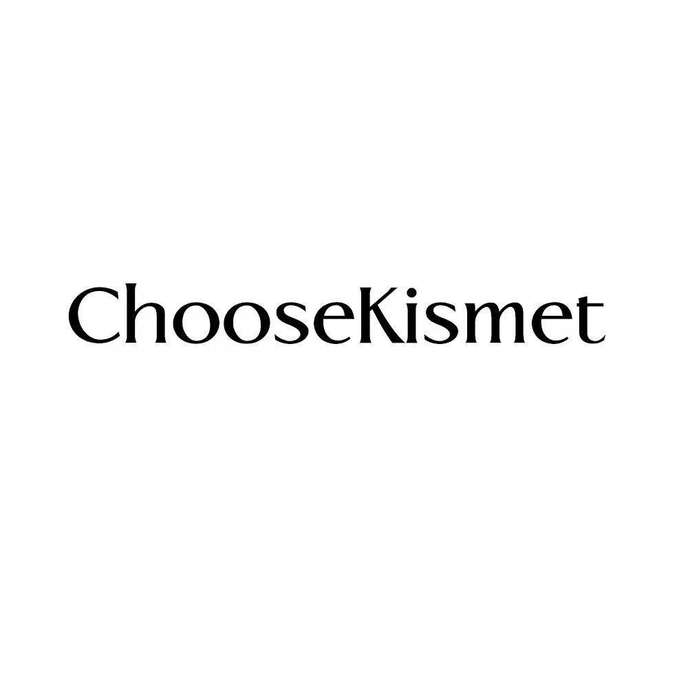 CHOOSEKISMET