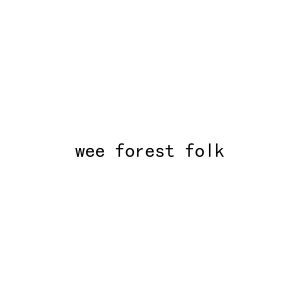 WEE FOREST FOLK