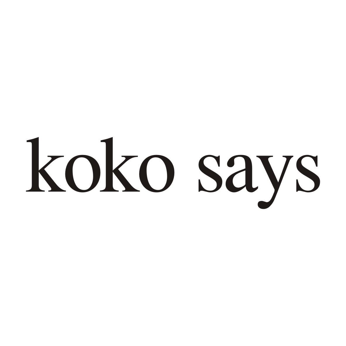 KOKO SAYS