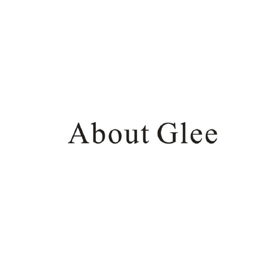 ABOUT GLEE