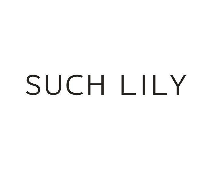 SUCH LILY