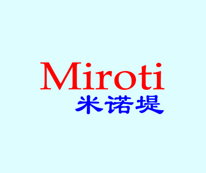 MIROTI 米诺堤